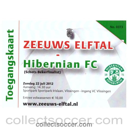 2012 Zeeuws Elftal V Hibernian Football Ticket Red Issue - Collect Soccer