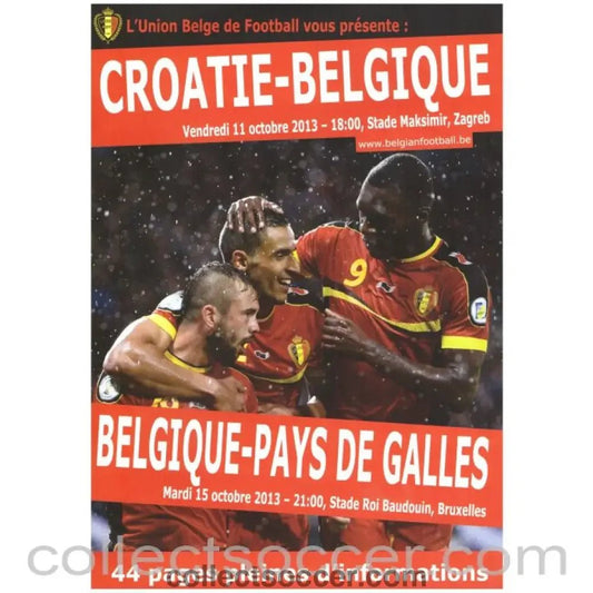 2013 Croatia v Wales 15/10/13 and Croatia v Belgium 11/10/2013 Official Joint Programme French Issue - Collect Soccer