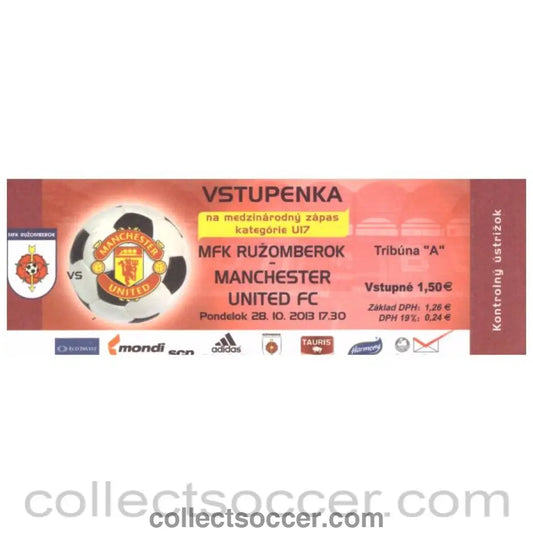 2013 MFK Ruzomberok v Manchester United Unused Football Ticket - Collect Soccer