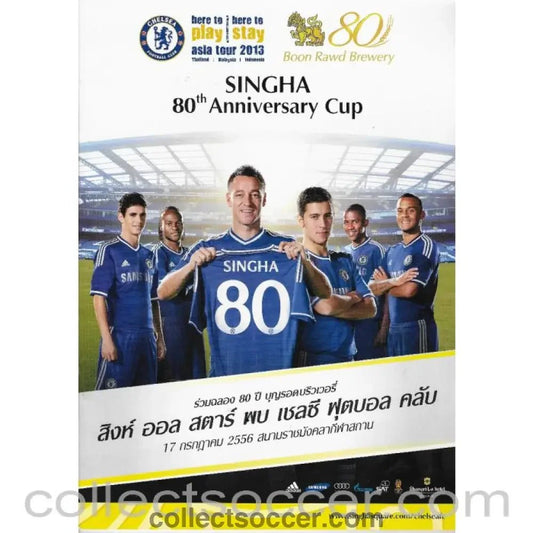 2013 - Thailand (Singha all stars) v Chelsea 17/7/2013 Official Programme - Collect Soccer