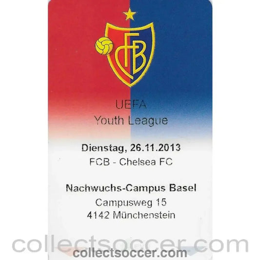 2013 - Ticket UEFA Youth League Basle v Chelsea 26/11/2013 - Collect Soccer