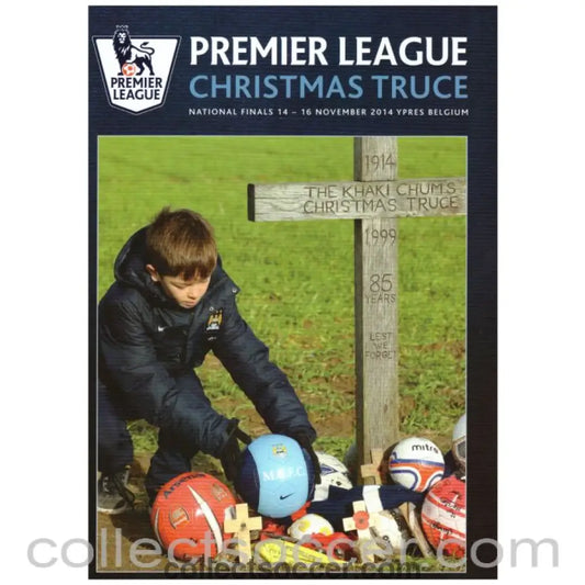 2014 Premier League Christmas Truce National Finals Programme + 4 page Issue - Collect Soccer