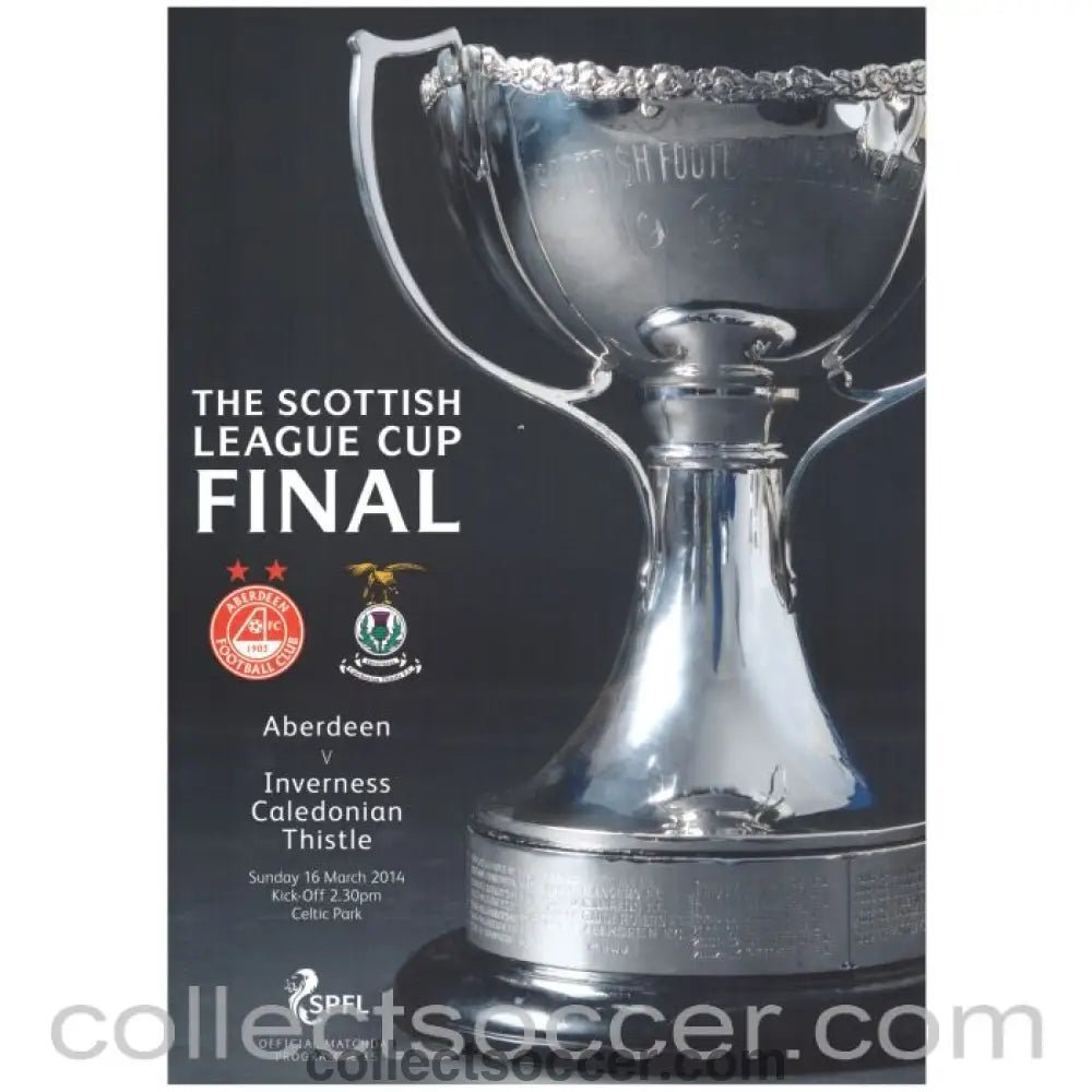 2014 Scottish League Cup Final Aberdeen v Inverness Caledonian Thistle Official Programme - Collect Soccer
