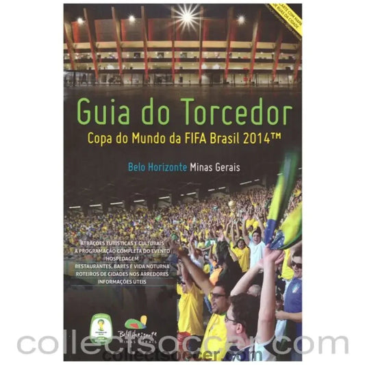 2014 World Cup Belo Horizonte Supporters Guide in Portugese - Collect Soccer