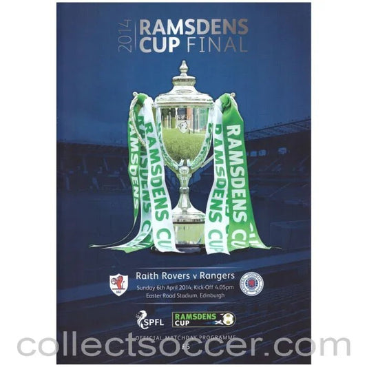 2014 Ramsdens Cup Final Official Programme Raith Rovers v Glasgow Rangers - Collect Soccer