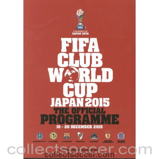 2015 Club World Cup Official Tournament Programme - Collect Soccer
