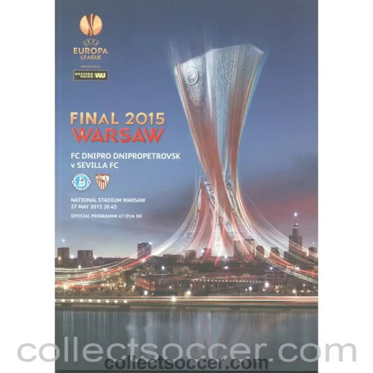 2015 Europa League Final FC Dnipro Dnipropetrovsk v Sevilla FC Programme - Collect Soccer