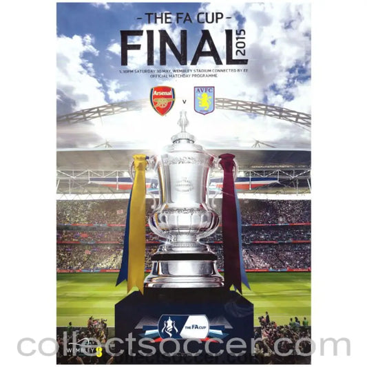 2015 FA Cup Final Arsenal v Aston Villa Football Programme - Collect Soccer