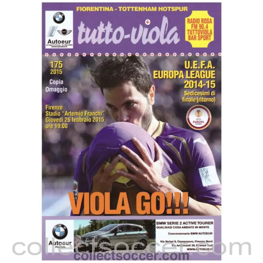 2015 - Fiorentina v Tottenham Hotspur Official Programme 26/02/2015 - Collect Soccer