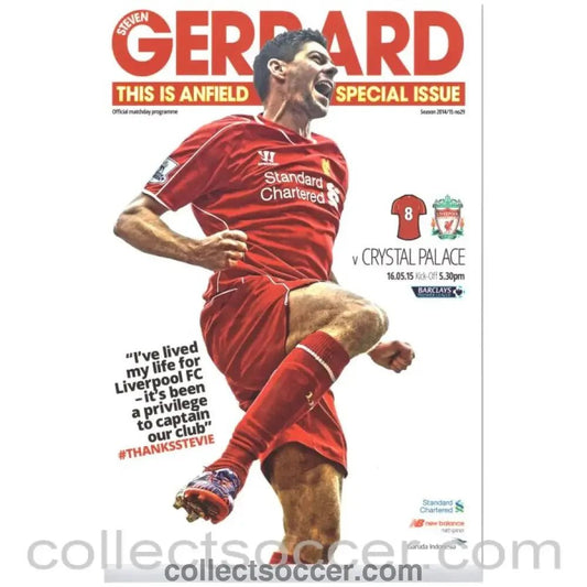 2015 Liverpool v Crystal Palace Steven Gerrard Last Home Game Programme - Collect Soccer