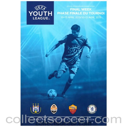 2015 UEFA Youth League Cup Final Shakhtar Donetsk v Chelsea Programme - Collect Soccer