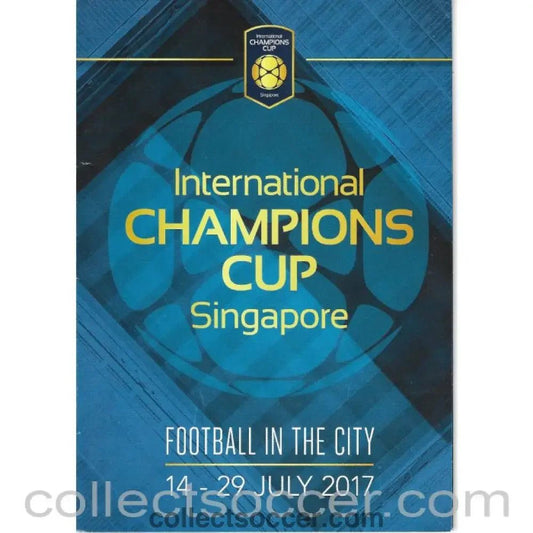 2017 - Bayern Munich V Chelsea and Inter Milan v Chelsea in Singapore Tournament Programme 2017 - Collect Soccer