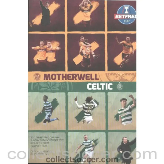 2017 Scottish League Cup Final Motherwell v Celtic Official Football Programme - Collect Soccer