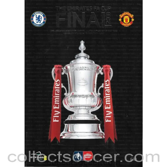 2018 FA Cup Final Programme Chelsea v Manchester United - Collect Soccer