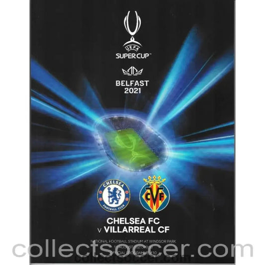 2021 Super Cup Final Programme Chelsea v Villareal - Collect Soccer