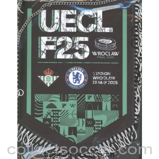 2025 - 2025 Football Conference Final Chelsea v Real Betis Official Pennant - Collect Soccer