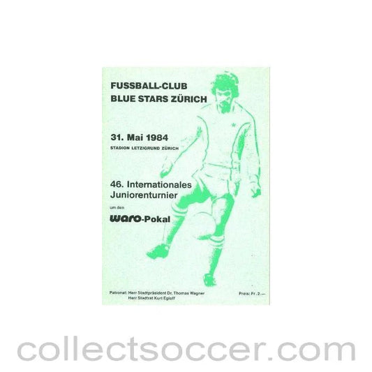 1984 46th International Junior Toutnament for the Waro Cup in Zurich, Switzerland official programme 31/05/1984 - Collect Soccer