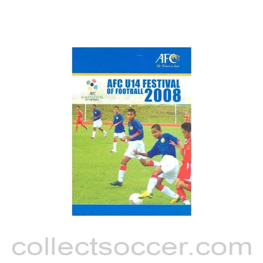 2008 - Asian Football Confederation (AFC) U14 Festival of Football June 2008 official programme - Collect Soccer
