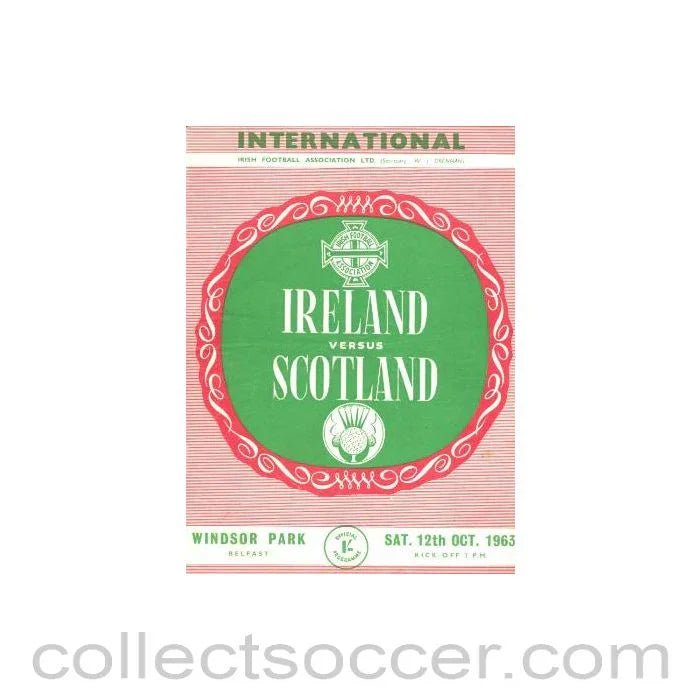 1963 - Ireland v Scotland official programme 12/10/1963 - Collect Soccer