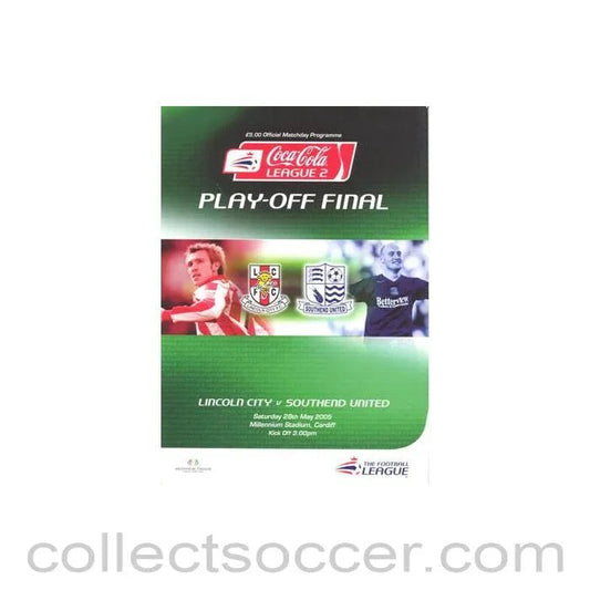 2005 Lincoln City v Southend United official programme 28/05/2005 Play - Off Final Football League Division 2 - Collect Soccer