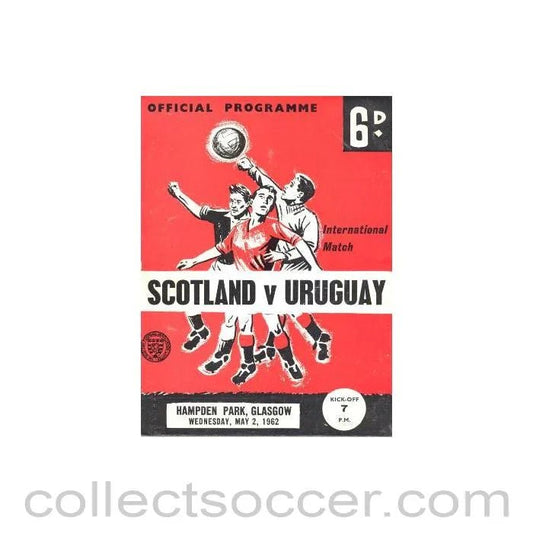 1962 Scotland v Uruguay official programme 02/05/1962 - Collect Soccer