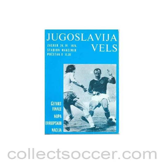 1976 - Yugoslavia v Wales official programme 24/04/1976 - Collect Soccer
