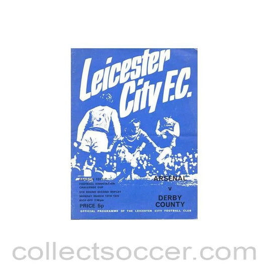 1972 - Arsenal v Derby County official programme 13/03/1972 FA Cup at Leicester City - Collect Soccer