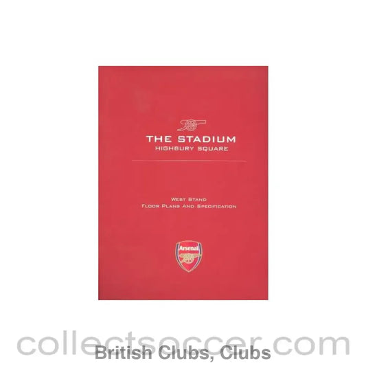 Arsenal stadium brochure - The Stadium Highbury Square - West Stand - Floor Plans And Specifications