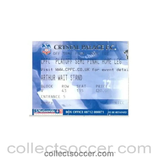 Crystal Palace ticket of a semi - final - Collect Soccer