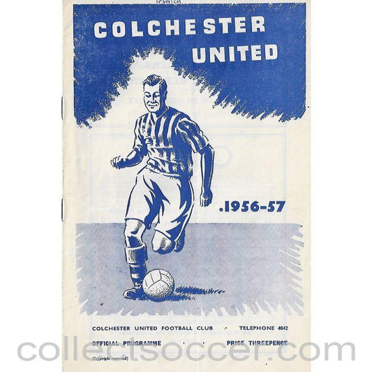 1957 - Colchester United FC V Ipswich Town FC Football Progamme 16/2/1957 - Collect Soccer