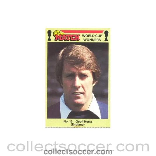 England - Geoff Hurst card produced by Match - World Cup Wonders