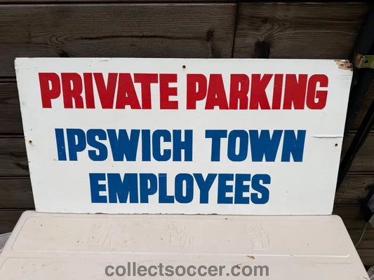 Ipswich Town FC - Original Outdoor Parking Sign from Portman Road or the Training Ground