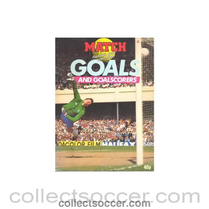 Match - Football’s Greatest Entertainer Goals and Goalscorers - cards collection album