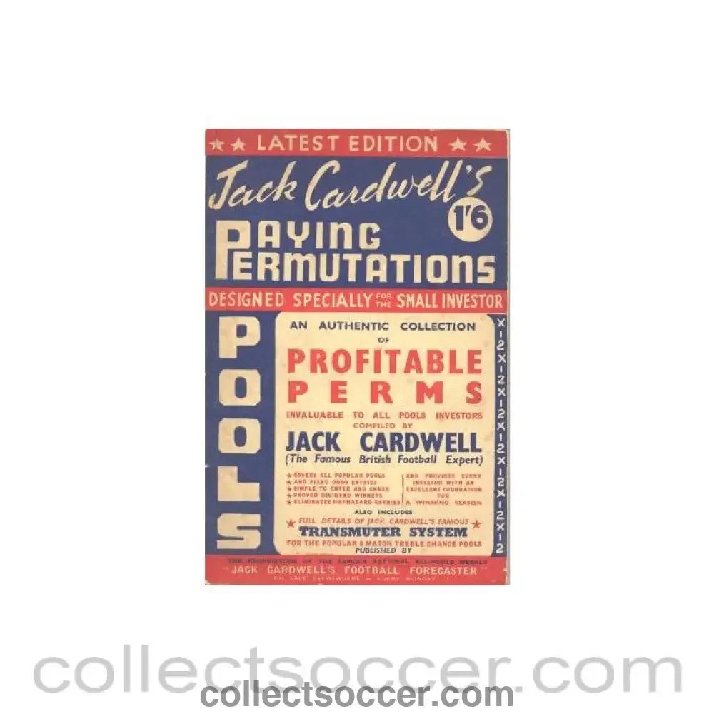 Playing Permutations by Jack Cardwell - or Jack Cardwell's Football Forecaster, designed especially for pools and fixed odds investors - Collect Soccer