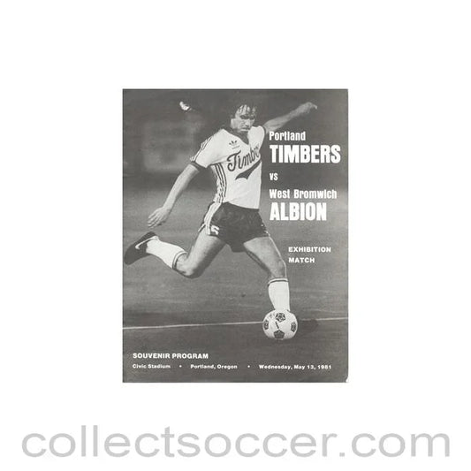 1981 - In USA - Portland Timbers v West Bromwich Albion official programme 13/05/1981 - Collect Soccer