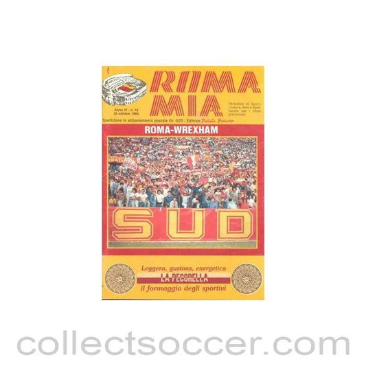 1984 - Roma v Wrexham official programme 24/10/1984 - Collect Soccer