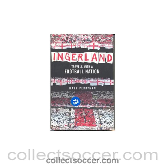 Travels with a football nation by Mark Perryman