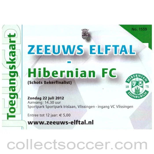 2012 Zeeuws Elftal V Hibernian Football Ticket Blue Issue - Collect Soccer