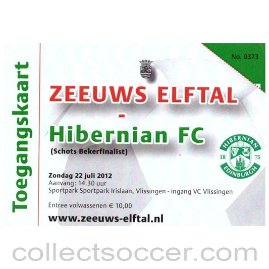 2012 Zeeuws Elftal V Hibernian Football Ticket Red Issue - Collect Soccer