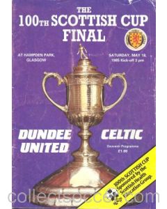1985 Scottish Cup Final Dundee United v Celtic Official Football Programme