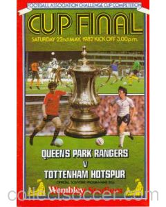 1982 FA Cup Final Programme Queens Park Rangers v Tottenham Hotspur
