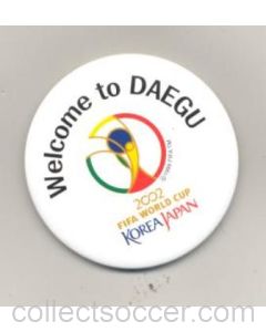 2002 World Cup Welcome to Daegu round badge