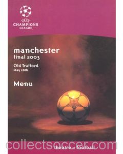 2003 Champions League Final menu