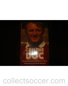 Call The Doc - Tommy Docherty tells his own story - book