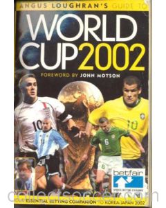 2002 World Cup Angus Loughran's guide