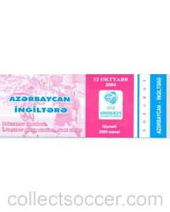 Azerbeidzjan v England U21 ticket 12/10/2004
