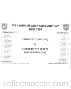Canaries (Preston) v Punjab United Sports (Wolverhampton) teamsheet 7th Annual UK Asian Community Cup Final 2009