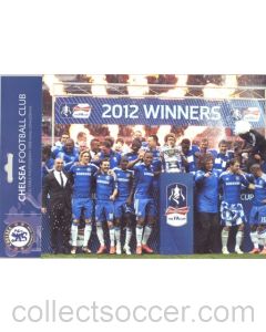 Chelsea - Winners of 2012 FA Cup Souvenir incl. a large colour Chelsea Team photograph