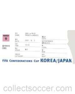 France v Mexico used ticket 03/06/2001 FIFA Confederation Cup Korea Japan