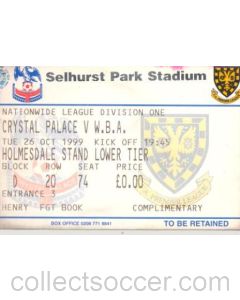 Crystal Palace v West Bromwich Albion ticket 26/10/1999